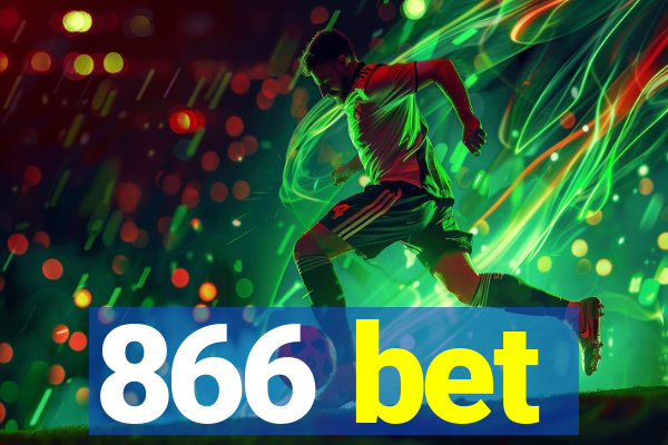 866 bet